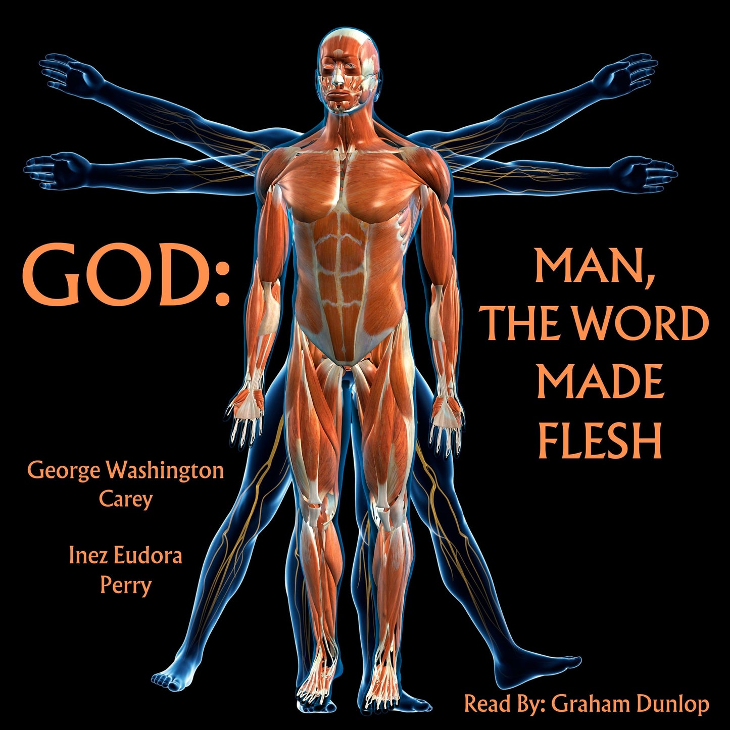 GOD: Man, The Word Made Flesh EBOOK