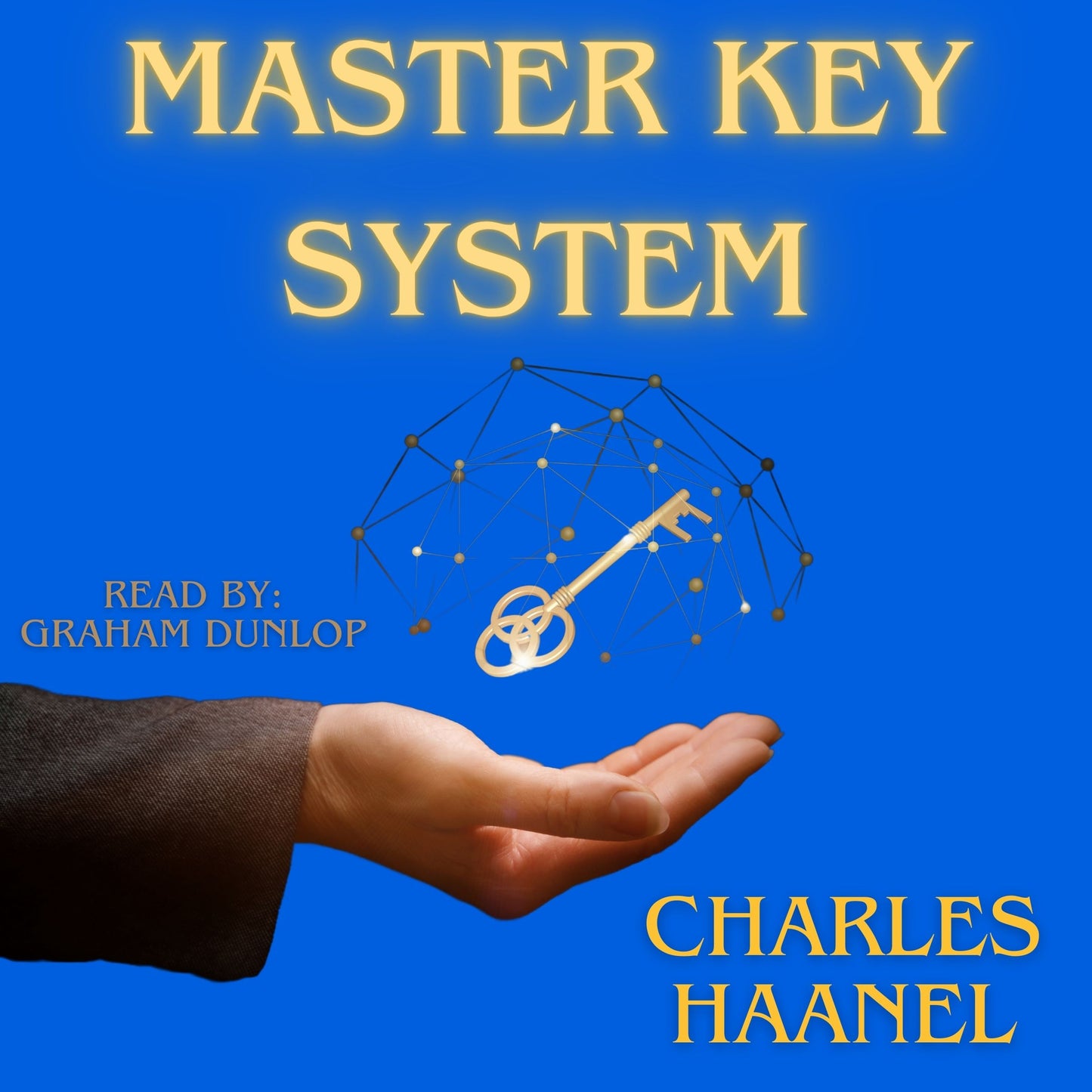 Master Key System by Charles Haanel AUDIOBOOK