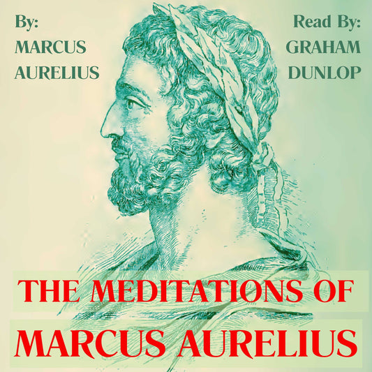 The Meditations of Marcus Aurelius EBOOK