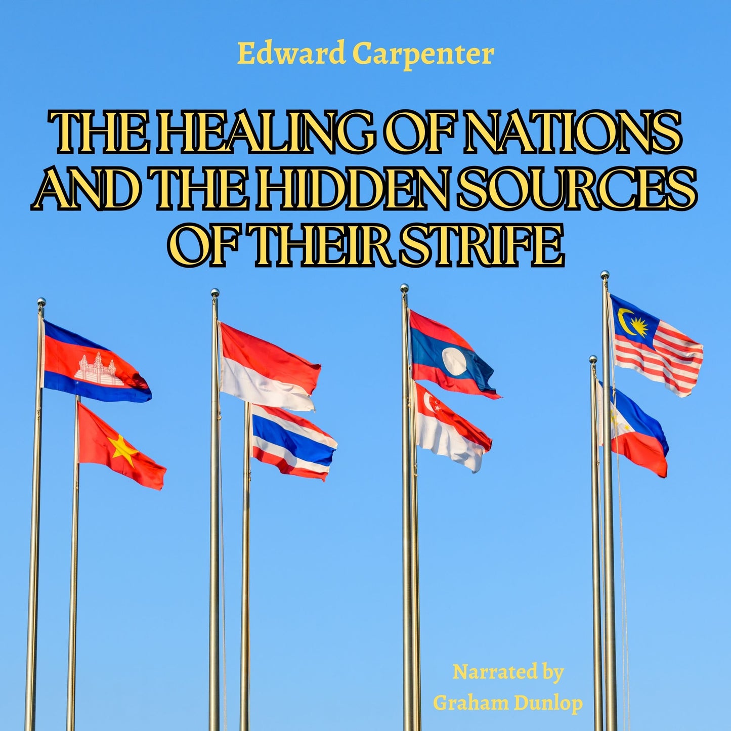 The Healing Of Nations and The Hidden Sources Of Their Strife by Edward Carpentar AUDIOBOOK