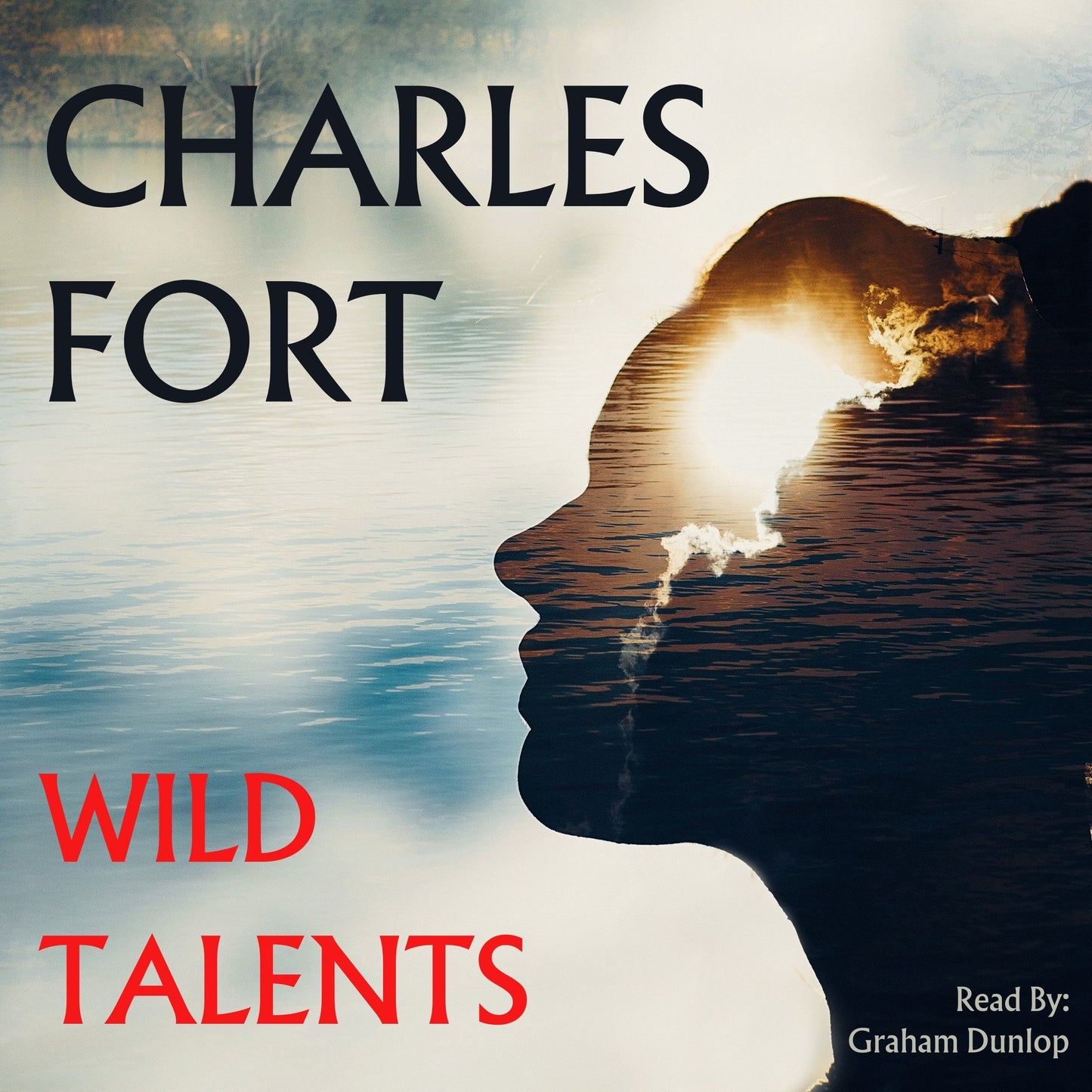 Wild Talents by Charles Fort AUDIOBOOK