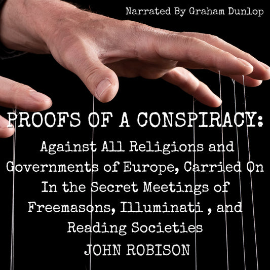 Proofs of a Conspirac  by John Robison AUDIOBOOK